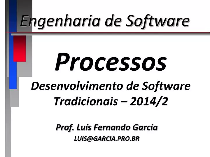 processos desenvolvimento de software tradicionais 2014 2