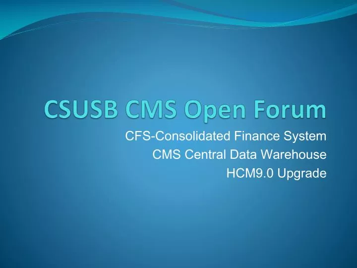 csusb cms open forum