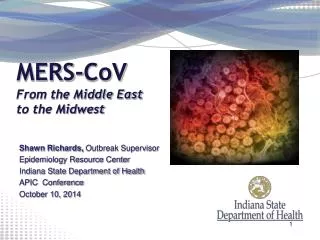 MERS- CoV From the Middle East to the Midwest