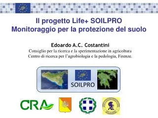 Il progetto Life+ SOILPRO Monitoraggio per la protezione del suolo