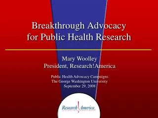 Breakthrough Advocacy for Public Health Research