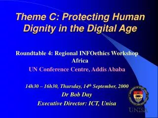 Theme C: Protecting Human Dignity in the Digital Age