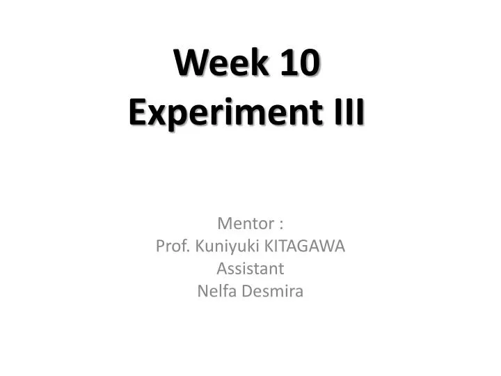 week 10 experiment iii