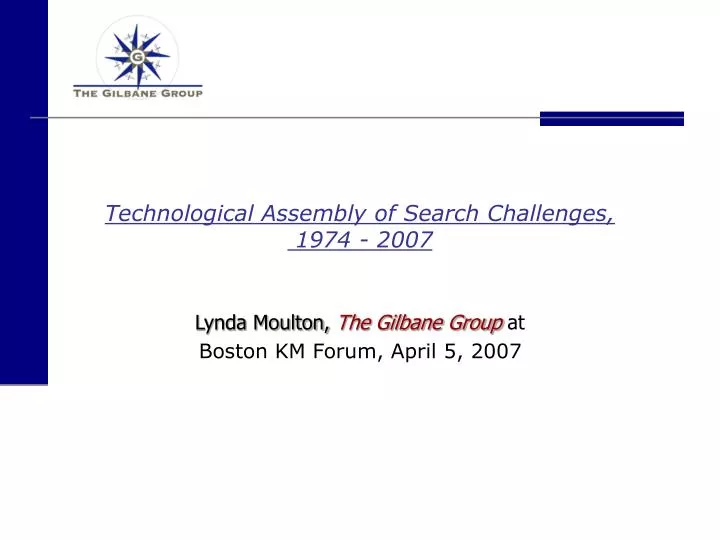 technological assembly of search challenges 1974 2007
