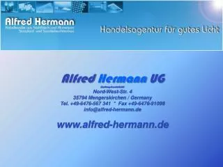 Alfred Hermann UG (haftungsbeschränkt) Nord-West-Str. 4 35794 Mengerskirchen / Germany