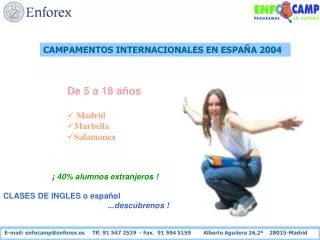 CAMPAMENTOS INTERNACIONALES EN ESPAÑA 2004