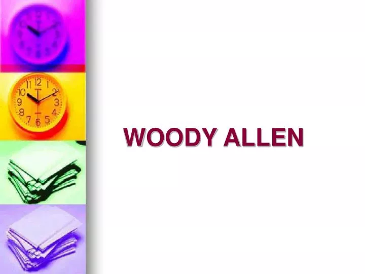 woody allen