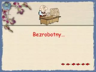 bezrobotny