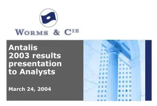 Antalis 2003 results presentation to Analysts March 24, 2004