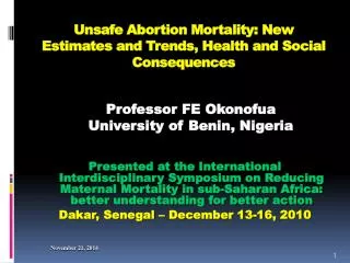 Unsafe Abortion Mortality: New Estimates and Trends, Health and Social Consequences