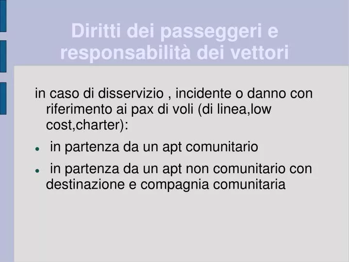 diritti dei passeggeri e responsabilit dei vettori