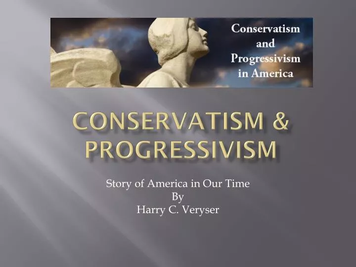 conservatism progressivism
