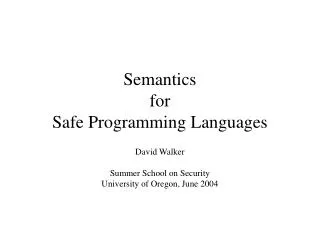 Semantics for Safe Programming Languages