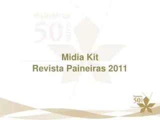 Midia Kit Revista Paineiras 2011