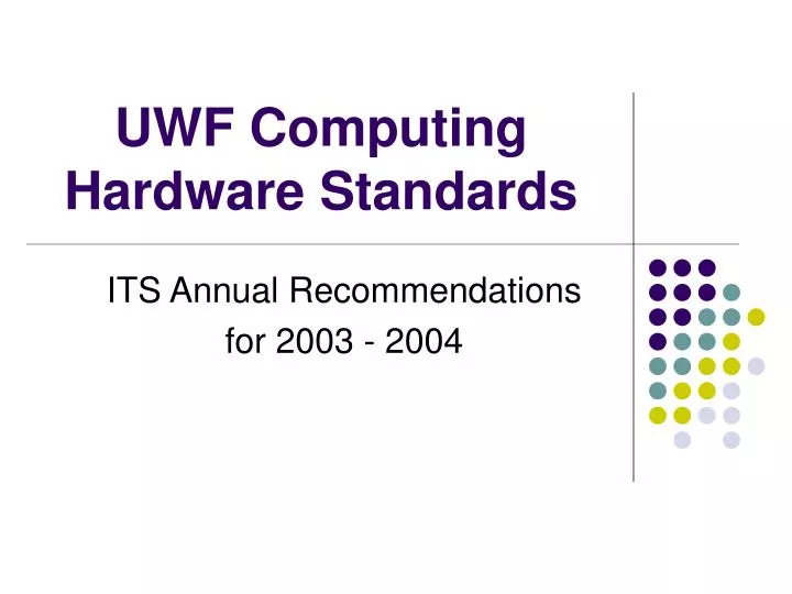 uwf computing hardware standards