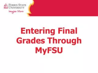 Entering Final Grades Through MyFSU