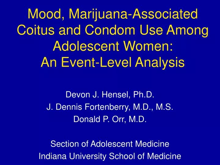 mood marijuana associated coitus and condom use among adolescent women an event level analysis