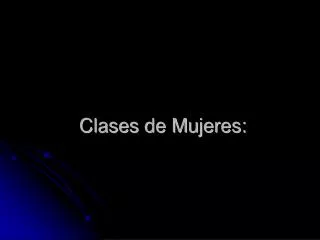 clases de mujer es