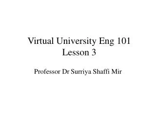 Virtual University Eng 101 Lesson 3