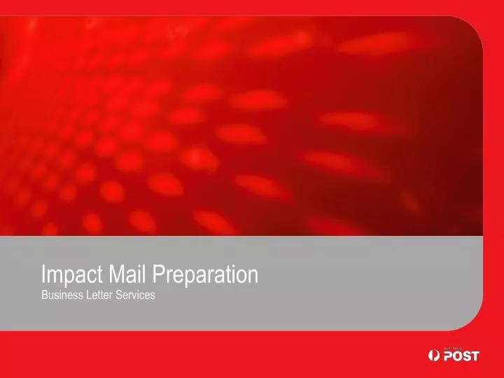 impact mail preparation