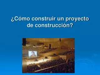 c mo construir un proyecto de construcci n