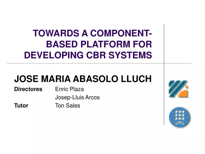 towards a component based platform for developing cbr systems