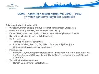 OSKE - Asumisen klusteriohjelma 2007 - 2013 yritysten kansainvälistymisen tukeminen