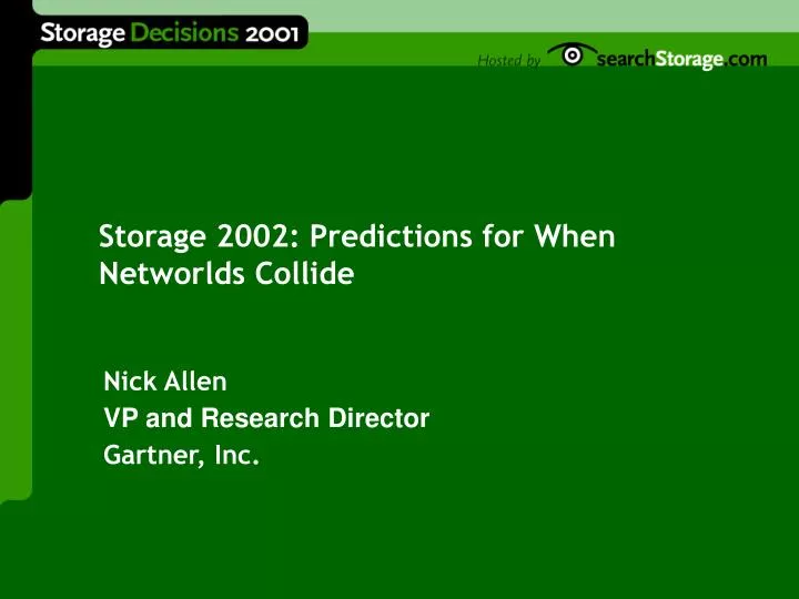 storage 2002 predictions for when networlds collide