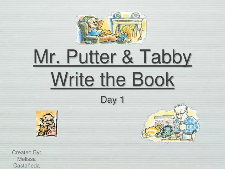 mr putter tabby write the book