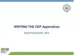 WRITING THE CEP Appendices
