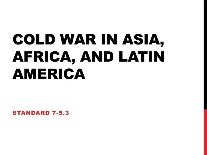 cold war in asia africa and latin america