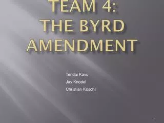 Team 4: The byrd amendment