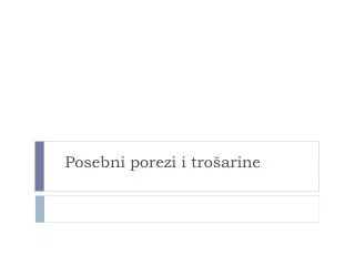 posebni porezi i tro arine