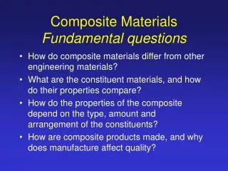 Composite Materials Fundamental questions