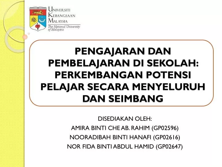 pengajaran dan pembelajaran di sekolah perkembangan potensi pelajar secara menyeluruh dan seimbang