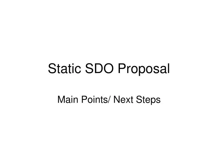 static sdo proposal