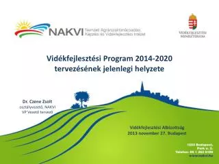 Vidékfejlesztési Program 2014-2020 tervezésének jelenlegi helyzete