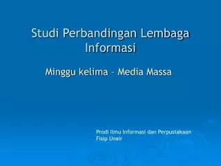 Studi Perbandingan Lembaga Informasi