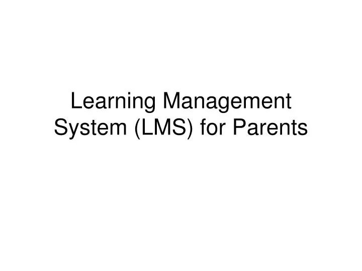 learning management system lms for parents