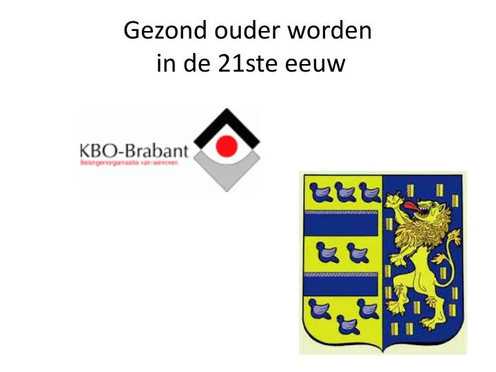 gezond ouder worden in de 21ste eeuw