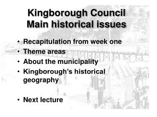 Kingborough Council Main historical issues