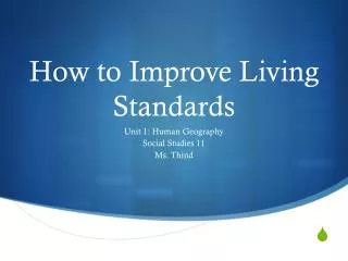 How to Improve Living Standards