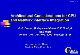 Architectural Considerations for CPU and Network Interface Integration