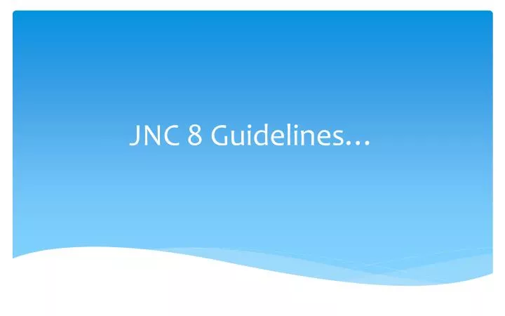 jnc 8 guidelines