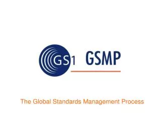 The Global Standards Management Process