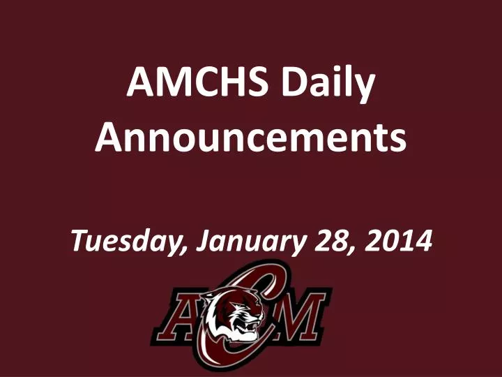 amchs daily announcements tuesday january 28 2014