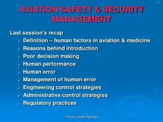 AVIATION SAFETY &amp; SECURITY MANAGEMENT