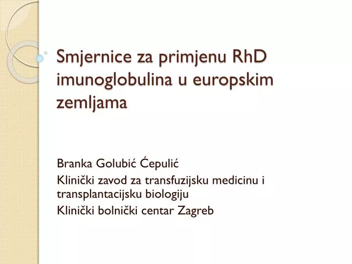 smjernice za primjenu rhd imunoglobulina u europskim zemljama
