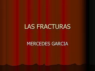 las fracturas