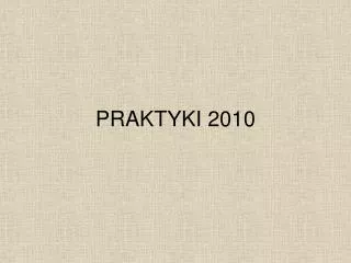 praktyki 2010